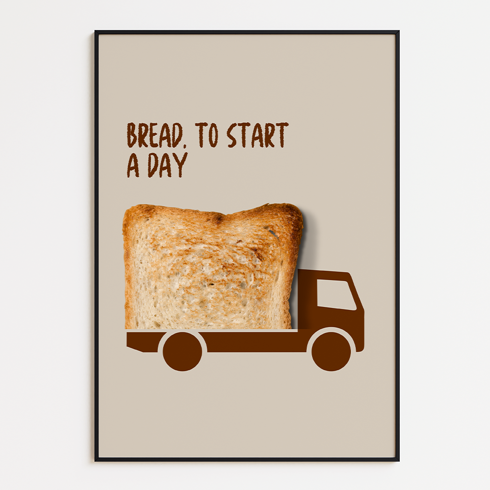 Bread to start a day poster
