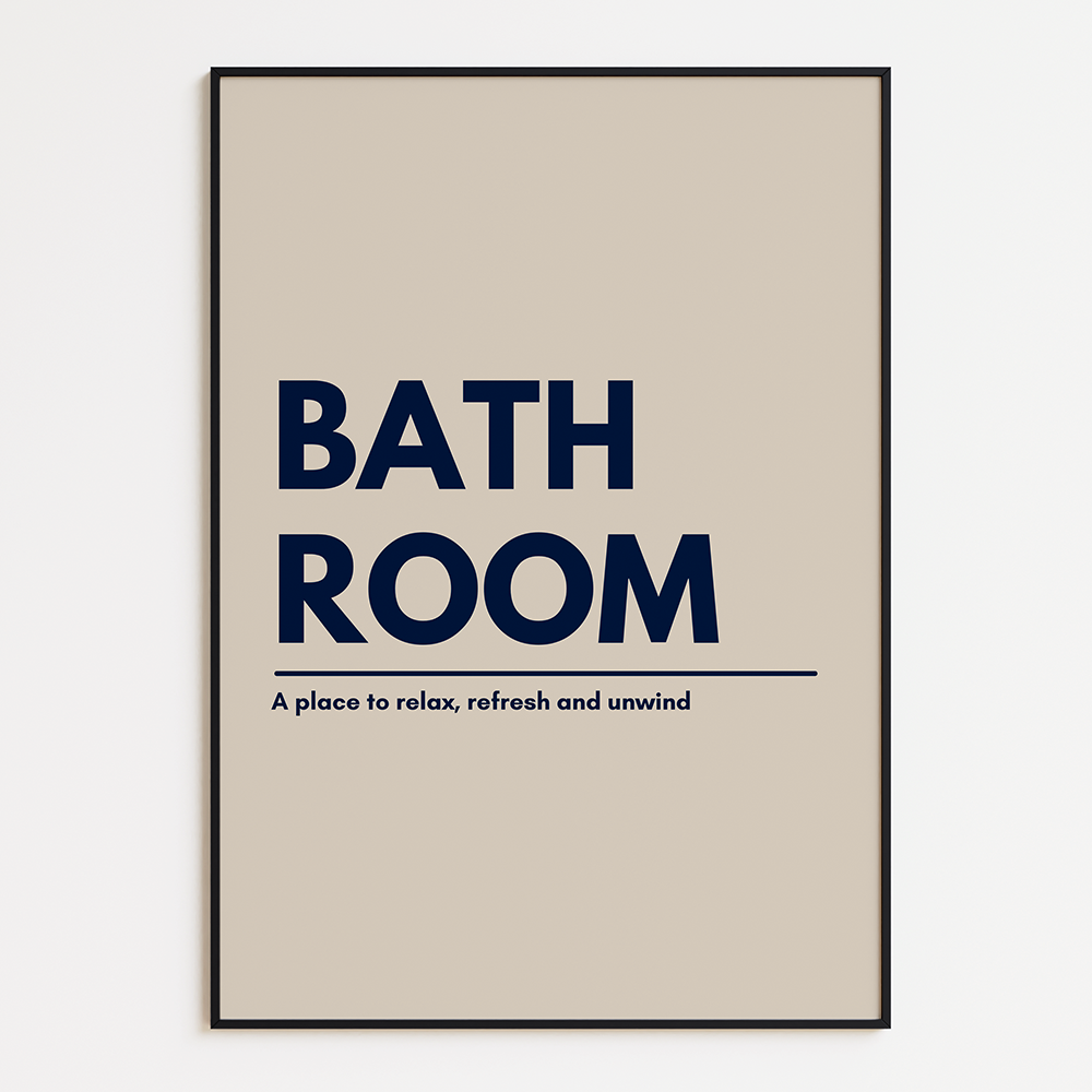 Bathroom, a place to relax, refresh and unwind poster