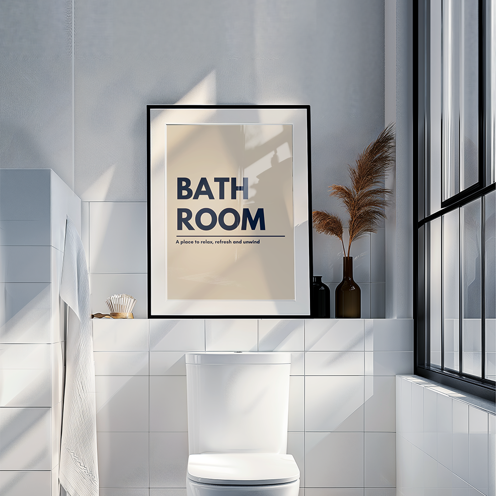 Bathroom, a place to relax, refresh and unwind poster