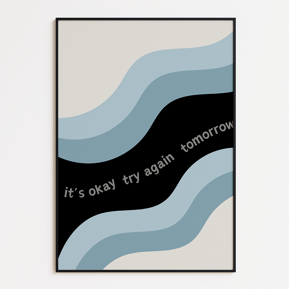 It's okay try again tomorrow poster