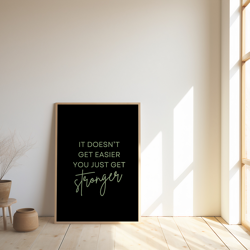It doesn't get easier you just get stronger