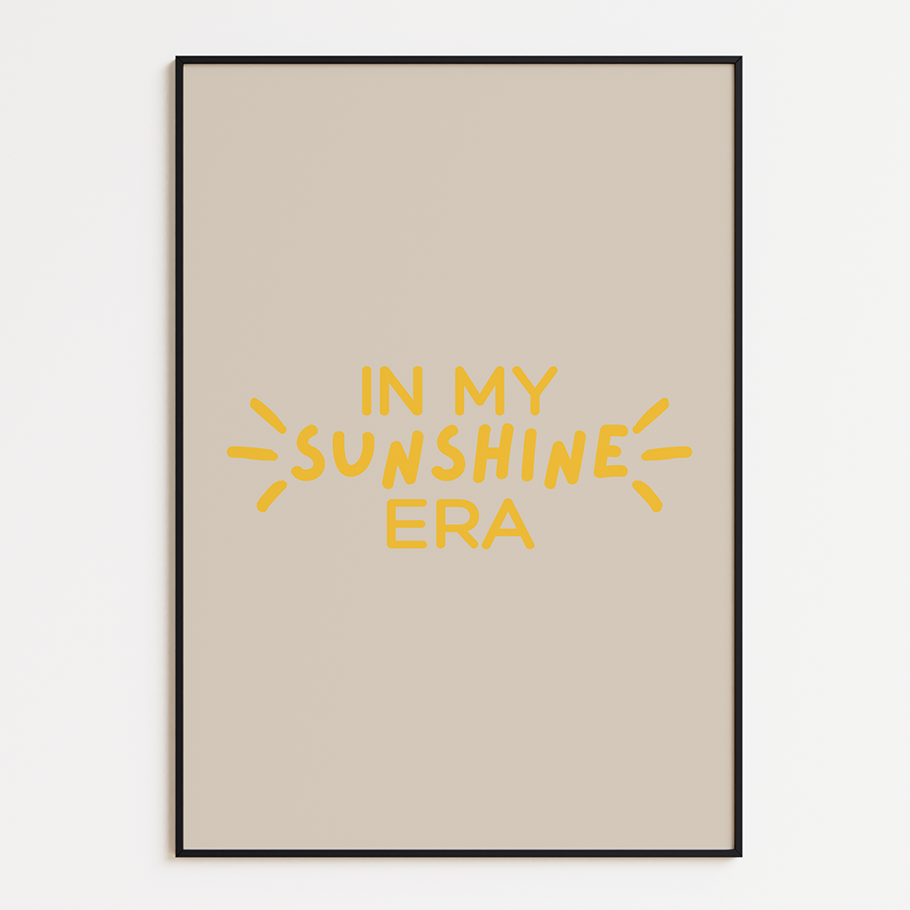 In my sunshine era