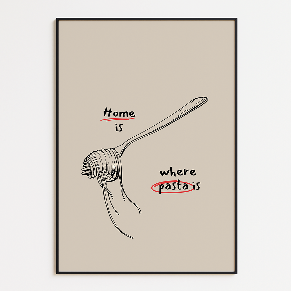Home is where pasta is